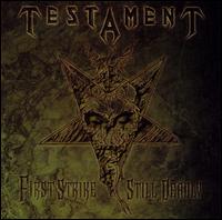TESTAMENT - First strike still deadly