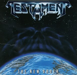 TESTAMENT - The new order