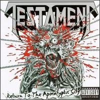 TESTAMENT - Return to the apocalyptic ci