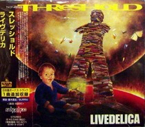 THRESHOLD - Livedelica