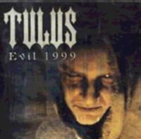 TULUS - Evil 1999