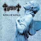TYRANT [USA] - King of kings