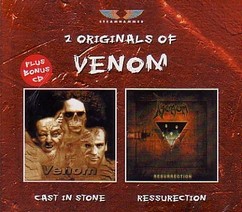 VENOM - Cast in stone/Ressurection
