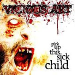 VICIOUS ART - Pick Up This Sick Child