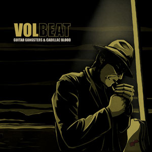 VOLBEAT - Guitar Gangstersand cadillac..