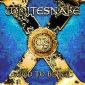 WHITESNAKE - Good to be bad - limited
