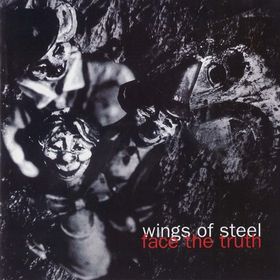 WINGS OF STEEL - Face the truth